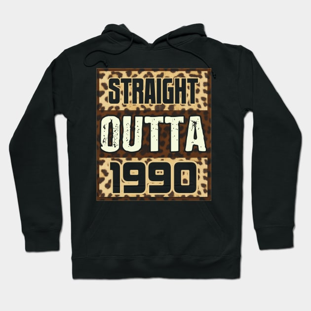 Straight Outta 1990 Funny Birthday Gift Hoodie by sumikoric